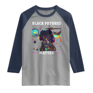 Afrofuturism African American Raglan Shirt Black Futures Matter TS09 Sport Gray Navy Print Your Wear