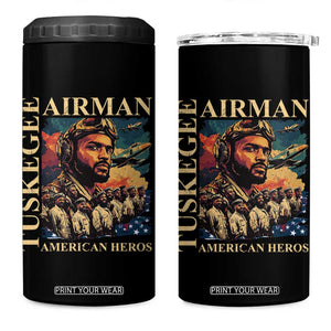 Tuskegee Airman 4 in 1 Can Cooler Tumbler American Heroes US Pilots Black History TS09 One Size: 16 oz Black Print Your Wear