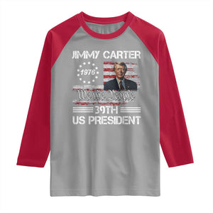 Jimmy Carter Raglan Shirt 39th US President 1976 We The People American Flag TS09 Sport Gray Red Print Your Wear