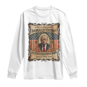 President Donald Trump Inauguration Day 2025 Long Sleeve Shirt TS09 White Print Your Wear