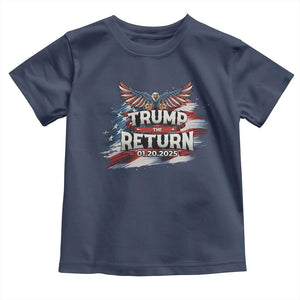 Trump Inauguration Day 2025 Toddler T Shirt Trump The Return American Flag TS09 Navy Print Your Wear