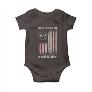Trump Support Baby Onesie 45 47 I Identify As An American TS09 Dark Chocolate Print Your Wear