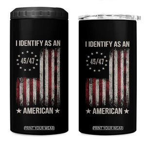 Trump Support 4 in 1 Can Cooler Tumbler 45 47 I Identify As An American TS09 One Size: 16 oz Black Print Your Wear