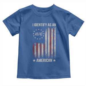 Trump Support Toddler T Shirt 45 47 I Identify As An American TS09 Royal Blue Print Your Wear
