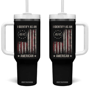 Trump Support Tumbler With Handle 45 47 I Identify As An American TS09 One Size: 40 oz Black Print Your Wear