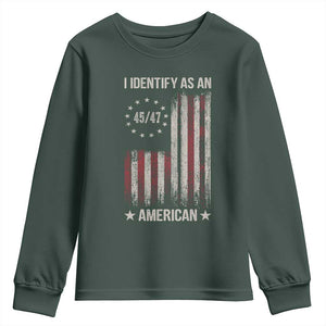 Trump Support Youth Sweatshirt 45 47 I Identify As An American TS09 Dark Forest Green Print Your Wear