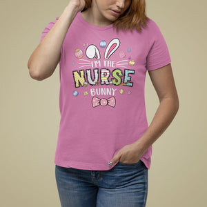 Easter Day T Shirt For Women I'm The Nurse Bunny Nursing TS09 Azalea Printyourwear