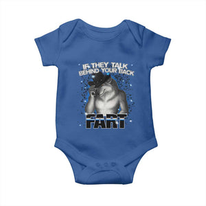 Funny Wolf Man If They Talk Behind Your Back Fart Baby Onesie TS09 Royal Blue Print Your Wear