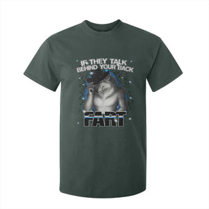Funny Wolf Man If They Talk Behind Your Back Fart T Shirt For Kid TS09 Dark Forest Green Print Your Wear