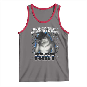 Funny Wolf Man If They Talk Behind Your Back Fart Tank Top TS09 Deep Heather Red Print Your Wear