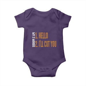 Funny My Two Moods Baby Onesie Hello And I'll Cut You TS09 Purple Print Your Wear