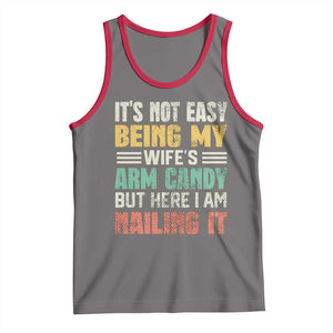 Funny Husband Tank Top It's Not Easy Being My Wife's Arm Candy TS09 Deep Heather Red Print Your Wear