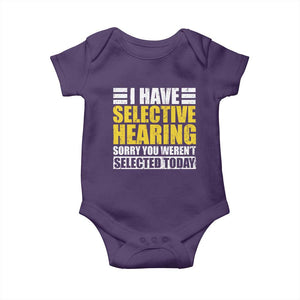 Funny Introvert Baby Onesie Selective Hearing Sorry TS09 Purple Print Your Wear