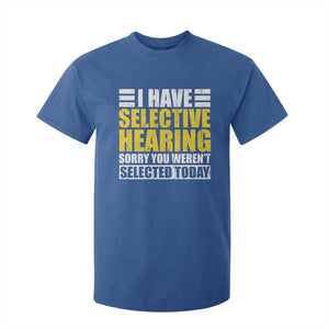 Funny Introvert T Shirt For Kid Selective Hearing Sorry TS09 Royal Blue Print Your Wear