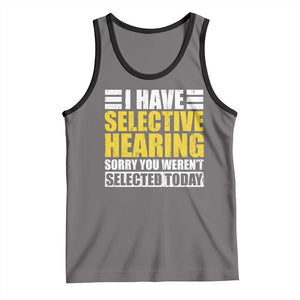 Funny Introvert Tank Top Selective Hearing Sorry TS09 Deep Heather Black Print Your Wear
