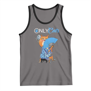 Funny Adult Joke Meme Only Cat Tank Top TS09 Deep Heather Black Print Your Wear