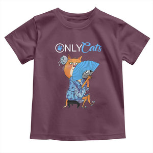 Funny Adult Joke Meme Only Cat Toddler T Shirt TS09 Maroon Print Your Wear