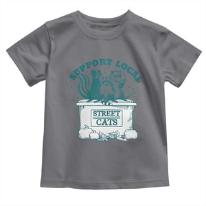 Funny Support Local Street Cat Toddler T Shirt Raccoon Opossum Skunk Garbage Crew TS09 Charcoal Print Your Wear