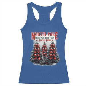 Xmas Coquette Racerback Tank Top North pole Christmas Tree Farm Always Fresh TS09 Royal Blue Print Your Wear