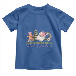 Dreaming Of A Pink Christmas Toddler T Shirt TS09 Royal Blue Print Your Wear