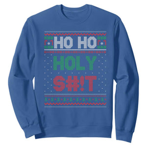 Funny Christmas Sweatshirt Ho Ho Holy Shit TS09 Royal Blue Print Your Wear