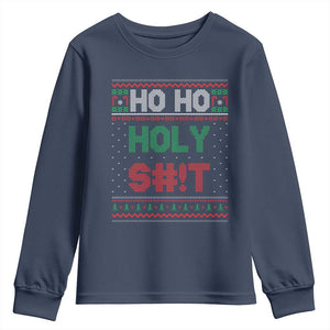 Funny Christmas Youth Sweatshirt Ho Ho Holy Shit TS09 Navy Print Your Wear