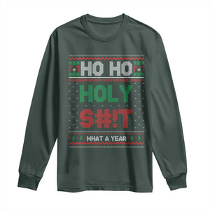 Funny Christmas Long Sleeve Shirt Ho Ho Holy S#!t What A Year - PrintYourWear Size: S Color: Dark Forest Green