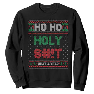 Funny Christmas Sweatshirt Ho Ho Holy S#!t What A Year - PrintYourWear Size: S Color: Black