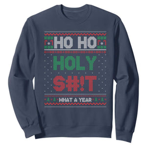 Funny Christmas Sweatshirt Ho Ho Holy S#!t What A Year - PrintYourWear Size: S Color: Navy