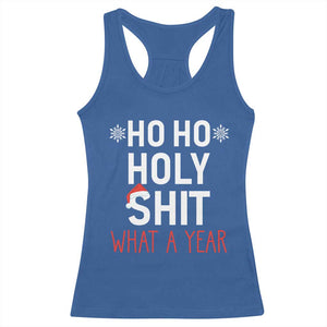 Funny Christmas Racerback Tank Top Ho Ho Holy Shit What A Year TS09 Royal Blue Print Your Wear