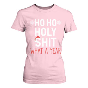 Funny Christmas T Shirt For Women Ho Ho Holy Shit What A Year TS09 Light Pink Print Your Wear