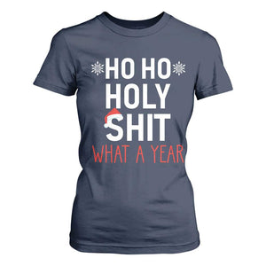 Funny Christmas T Shirt For Women Ho Ho Holy Shit What A Year TS09 Navy Print Your Wear