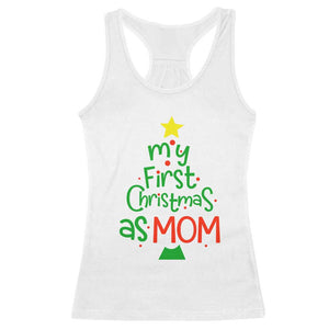 My First Christmas As Mom Family Matching Racerback Tank Top TS09 White Print Your Wear