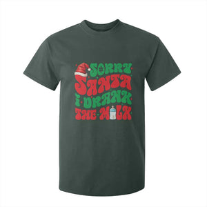 Funny First Christmas T Shirt For Kid Sorry Santa I Drank The Milk TS09 Dark Forest Green Print Your Wear