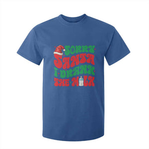 Funny First Christmas T Shirt For Kid Sorry Santa I Drank The Milk TS09 Royal Blue Print Your Wear