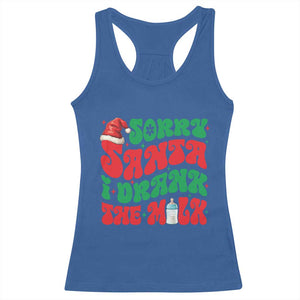 Funny First Christmas Racerback Tank Top Sorry Santa I Drank The Milk TS09 Royal Blue Print Your Wear