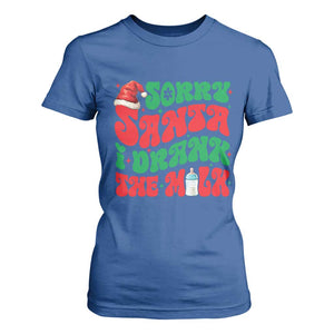 Funny First Christmas T Shirt For Women Sorry Santa I Drank The Milk TS09 Royal Blue Print Your Wear