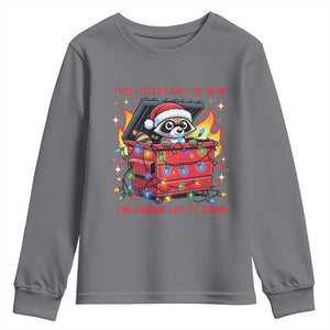 Funny Christmas Youth Sweatshirt This Little Light Of Mine Lil Dumpster Fire TS09 Charcoal Print Your Wear