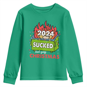 Funny Dumpster Fire Sucked But Yay Christmas 2024 Youth Sweatshirt TS09 Irish Green Print Your Wear