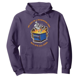 Funny Dumpster Fire Hoodie Skeleton Skateboard My Life Is A Dumpster Fire But It's All Cool TS09 Purple Print Your Wear