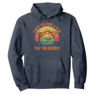 Funny Christmas Dumpster Fire Hoodie I Hope You Have The Year That You Deserve TS09 Navy Print Your Wear