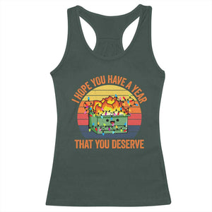 Funny Christmas Dumpster Fire Racerback Tank Top I Hope You Have The Year That You Deserve TS09 Dark Forest Green Print Your Wear