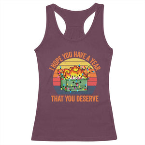 Funny Christmas Dumpster Fire Racerback Tank Top I Hope You Have The Year That You Deserve TS09 Maroon Print Your Wear
