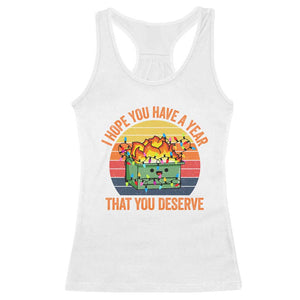 Funny Christmas Dumpster Fire Racerback Tank Top I Hope You Have The Year That You Deserve TS09 White Print Your Wear