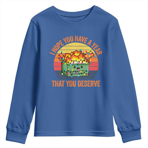 Funny Christmas Dumpster Fire Youth Sweatshirt I Hope You Have The Year That You Deserve TS09 Royal Blue Print Your Wear