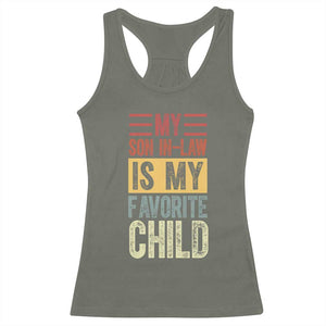 Funny My Son In Law Is My Favorite Child Racerback Tank Top TS09 Military Green Print Your Wear