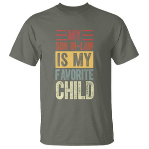Funny My Son In Law Is My Favorite Child T Shirt TS09 Military Green Print Your Wear
