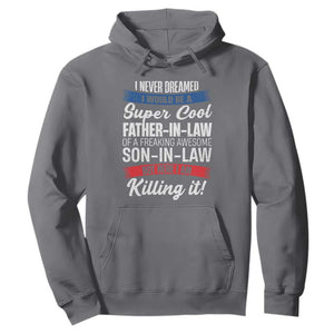 Funny I Never Dreamed I Would Be A Super Cool Father In Law Hoodie TS09 Charcoal Print Your Wear