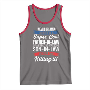 Funny I Never Dreamed I Would Be A Super Cool Father In Law Tank Top TS09 Deep Heather Red Print Your Wear
