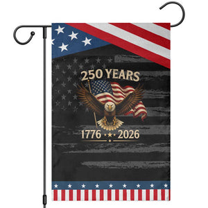 250 Anniversary USA Patriotic Eagle Garden Flag 250th 4th Of July 1776 2026 Flag TS10 Distressed Black Blue Print Your Wear